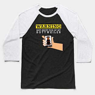 Rottweiler, May Show Pics of My Baseball T-Shirt